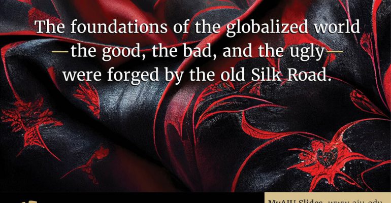 aiu-slides:-the-silk-road-why-was-it-so-important?